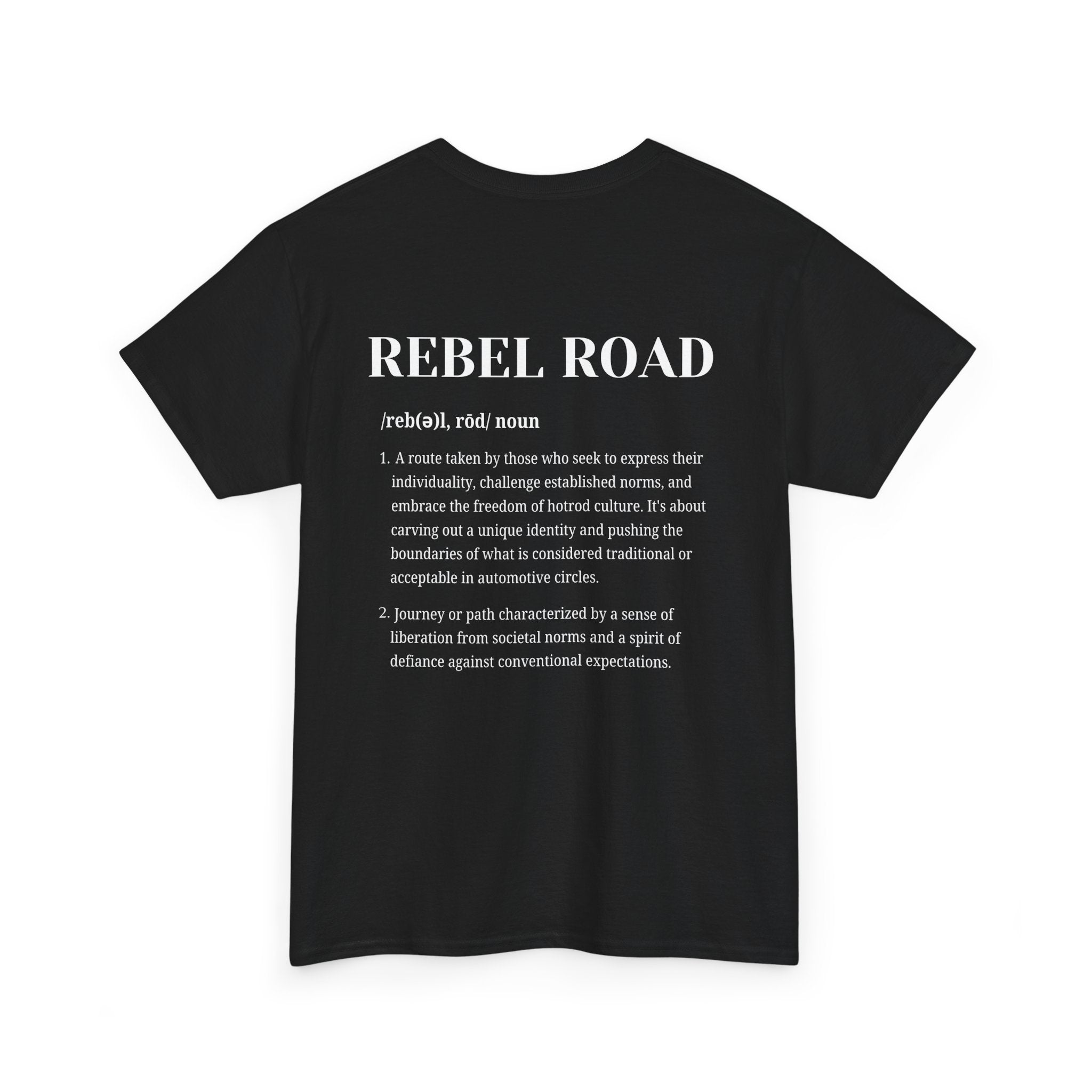 Rebel Road Tee — Graphic Definition Backprint Black T-Shirt