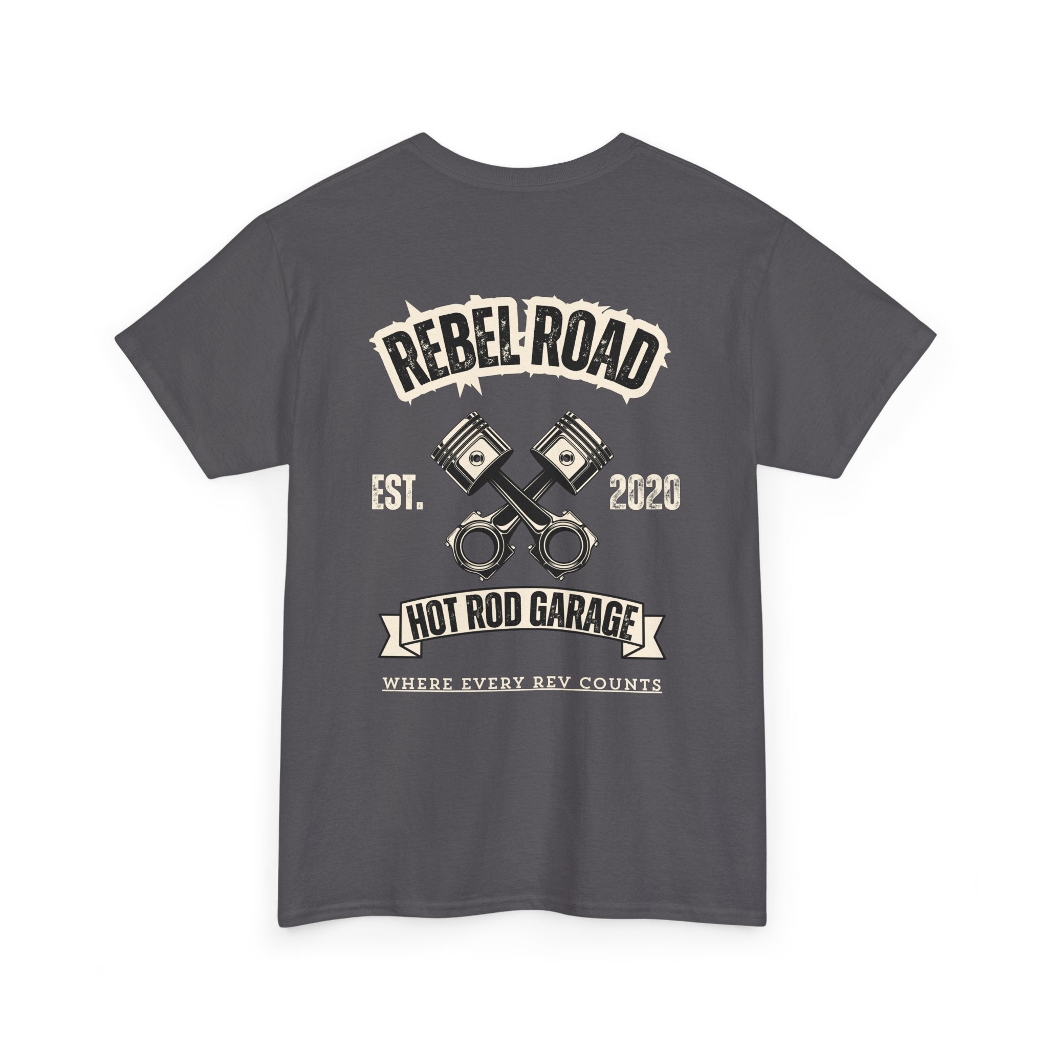 Rebel Road Hot Rod Garage T-Shirt — "Where Every Rev Counts" Classic Car Tee