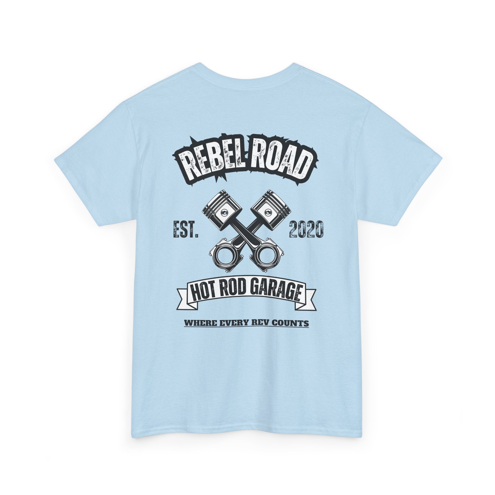 Hot Rod Garage T‑Shirt — Rebel Road Pistons Tee (Est. 2020)
